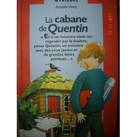 Stock image for La cabane de Quentin for sale by Ammareal