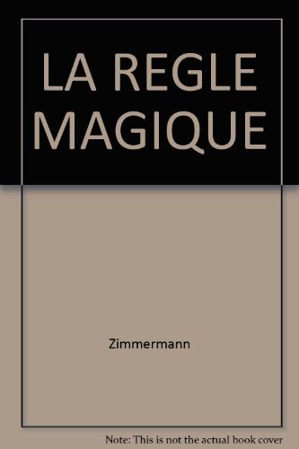 R?gle magique (La) (9782736645540) by Natalie Zimmermann
