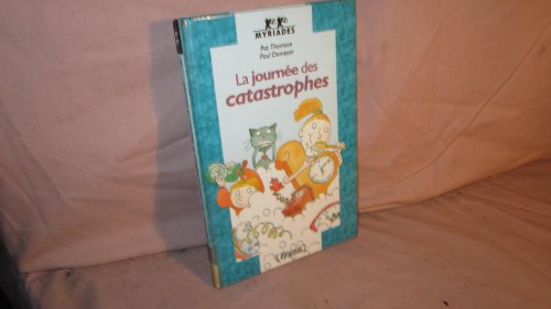 Stock image for La journ e des catastrophes for sale by ThriftBooks-Atlanta