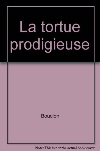 Beispielbild fr La tortue prodigieuse zum Verkauf von Ammareal