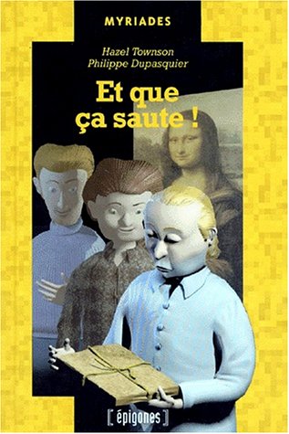 Stock image for Et que a saute ! Dupasquier, Philippe et Townson, Hazel for sale by BIBLIO-NET