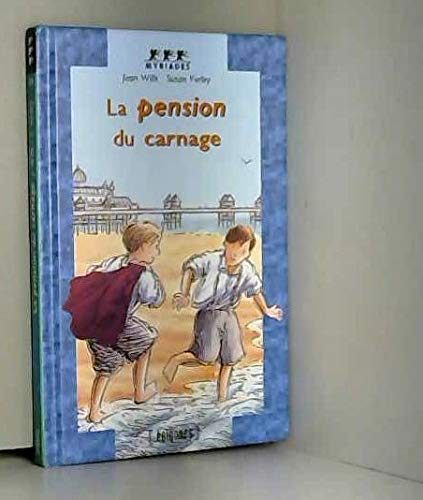 Beispielbild fr La pension du carnage zum Verkauf von Ammareal