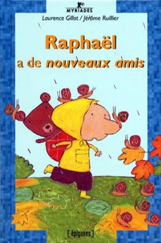 Beispielbild fr Raphal : Raphal a de nouveaux amis zum Verkauf von Ammareal