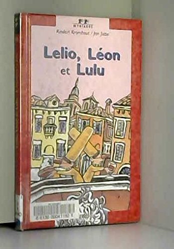 Imagen de archivo de LELIO, LEON ET LULU a la venta por Ammareal