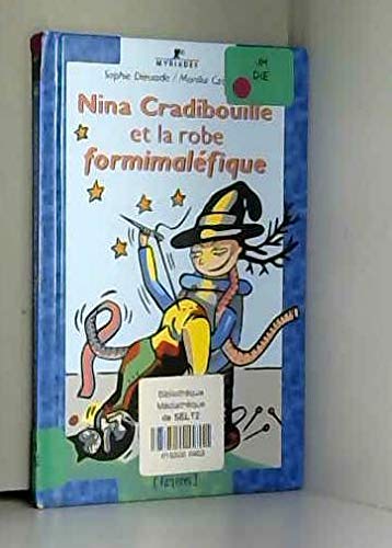 Imagen de archivo de Nina Cradibouille Et La Robe Formimalfique a la venta por RECYCLIVRE