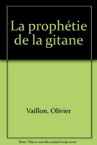 Stock image for La prophtie de la gitane for sale by Ammareal
