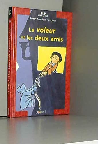 Imagen de archivo de Le Voleur Et Les Deux Amis a la venta por RECYCLIVRE
