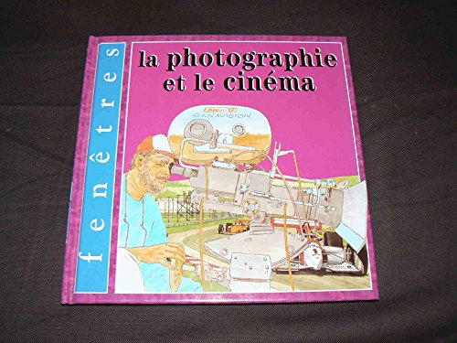 Stock image for La Photographie & le cinma for sale by Ammareal