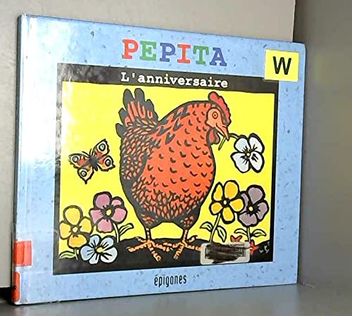 Stock image for L'ANNIVERSAIRE DE PEPITA for sale by medimops