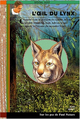 Beispielbild fr L'oeil du lynx (French Edition) zum Verkauf von Better World Books