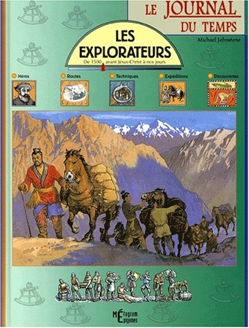 Les explorateurs (9782736660994) by Johnstone, Michael