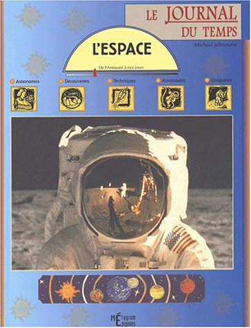 Beispielbild fr L'espace : De L'antiquit  Nos Jours zum Verkauf von RECYCLIVRE