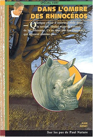 Stock image for Dans l'ombre des rhinocros for sale by Better World Books