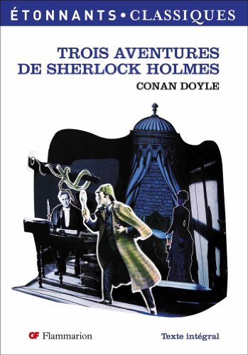 Stock image for Trois Aventures de Sherlock Holmes by Arthur Conan Doyle(2007-01-03) for sale by medimops