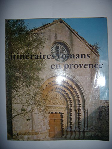 Beispielbild fr Itinraires romans en Provence zum Verkauf von Ammareal