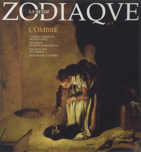 Imagen de archivo de Revue Zodiaque, numro 3. L'ombre a la venta por Ammareal