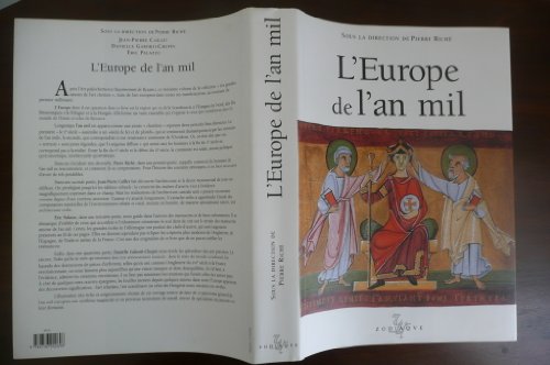 Beispielbild fr L` Europe de l`an mil. Jean-Pierre Caillet, Danielle Gaborit-Chopin, ric Palazzo. Sous la dir. de Pierre Rich. zum Verkauf von Antiquariat J. Kitzinger