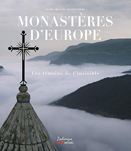 Stock image for Monastres d'Europe: Les tmoins de l'invisible for sale by Librairie Le Lieu Bleu Paris