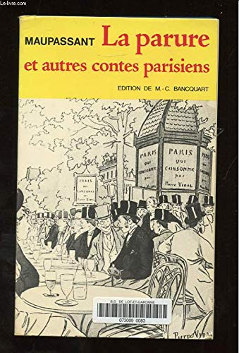Beispielbild fr La Parure : Et Autres Contes Parisiens zum Verkauf von RECYCLIVRE