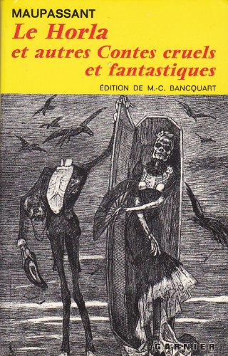 Beispielbild fr Le Horla Et Autres Contes Cruels Et Fantastiques zum Verkauf von RECYCLIVRE
