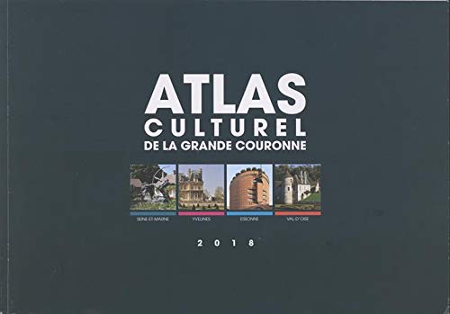 Beispielbild fr Atlas culturel de la grande couronne zum Verkauf von Ammareal