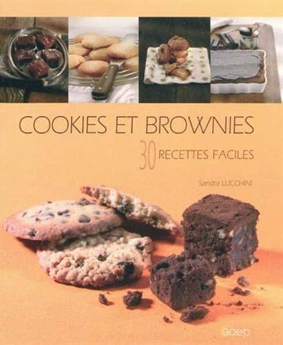 Stock image for Cookies et brownies - 30 recettes faciles [Reli] Lucchini, Sandra for sale by BIBLIO-NET