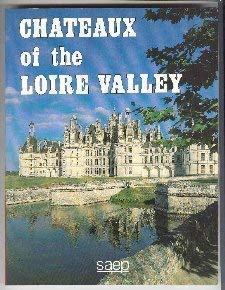 Stock image for Chateaux of the Loire Valley for sale by AwesomeBooks