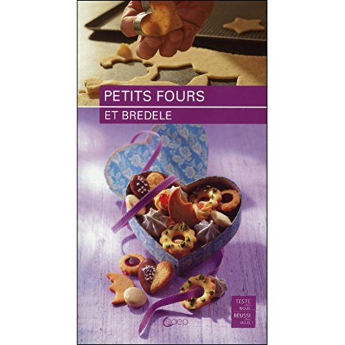 Stock image for Petits Fours Et Bredele for sale by RECYCLIVRE