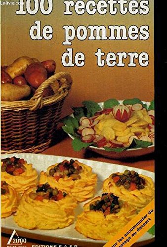 Beispielbild fr 100 recettes de pommes de terre zum Verkauf von medimops