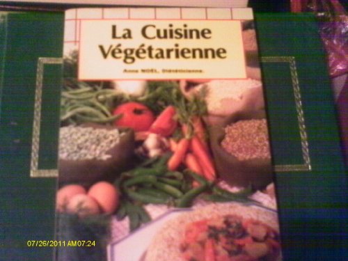 Stock image for La Cuisine vgtarienne for sale by Librairie Th  la page