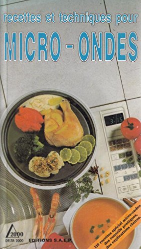 Imagen de archivo de Recettes et techniques pour micro-ondes a la venta por Librairie Th  la page