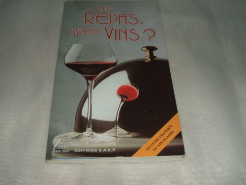 Un repas, quels vins?