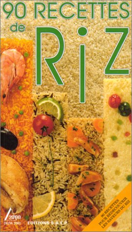 Beispielbild fr 90 RECETTES DE RIZ zum Verkauf von medimops