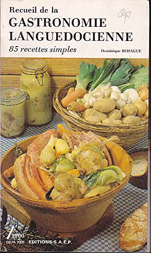 Beispielbild fr Recueil de la gastronomie languedocienne zum Verkauf von Ammareal