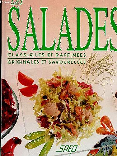 9782737222641: Les salades: Classiques et raffines, originales et savoureuses