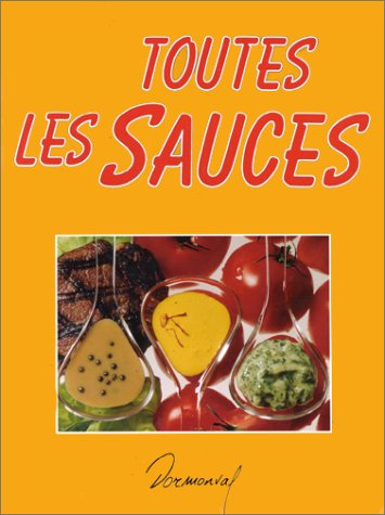 Beispielbild fr Toutes les sauces zum Verkauf von Ammareal