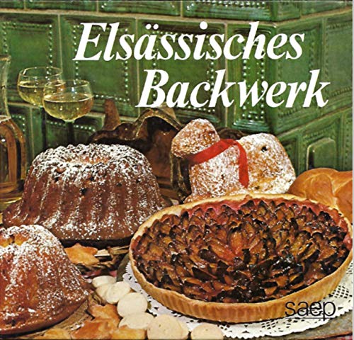 Stock image for Elsssisches Backwerk for sale by medimops