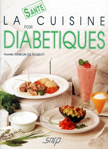 Stock image for cuisine pour diabetiques for sale by pompon