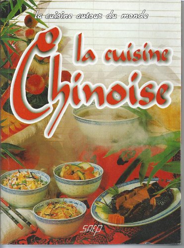 Beispielbild fr La cuisine chinoise zum Verkauf von Ammareal