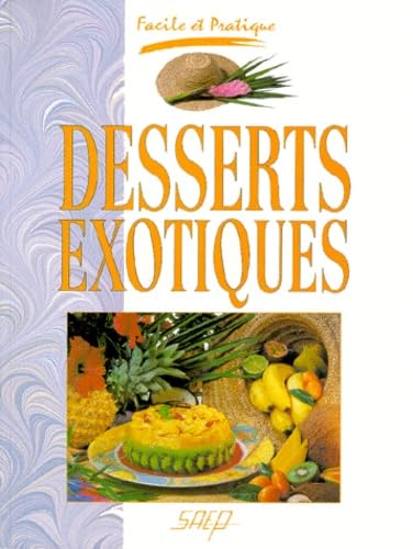 Desserts exotiques