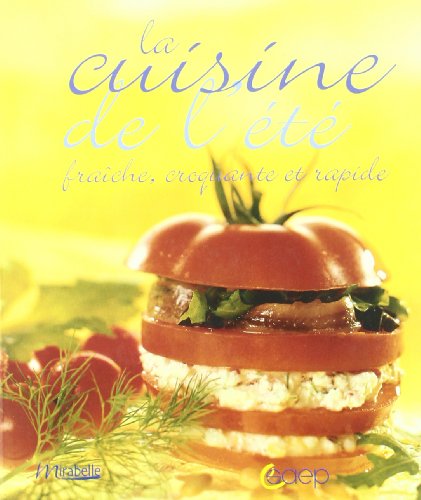 Beispielbild fr La cuisine de l't zum Verkauf von Ammareal