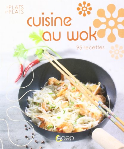 Beispielbild fr CUISINE AU WOK zum Verkauf von Ammareal