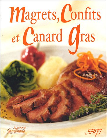 Beispielbild fr Magrets, confits et canard gras zum Verkauf von Ammareal