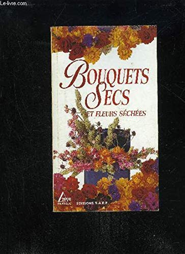 Stock image for Bouquets Secs for sale by Better World Books: West