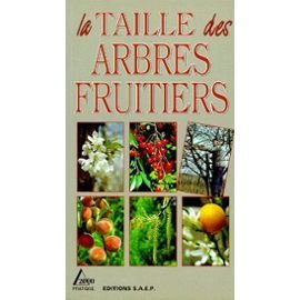 Beispielbild fr LA TAILLE DES ARBRES FRUITIERS zum Verkauf von medimops