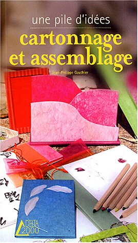 Beispielbild fr Cartonnage Et Assemblage zum Verkauf von RECYCLIVRE