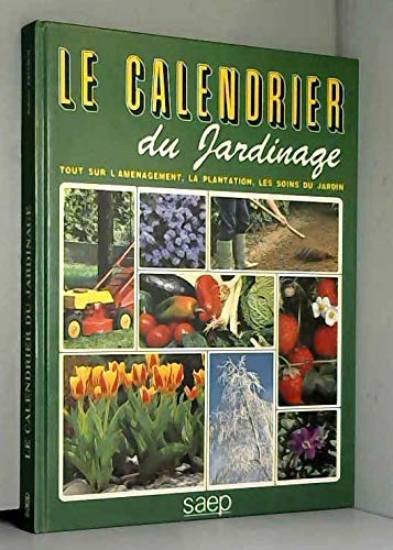 Stock image for Le Calendrier du jardinage for sale by Ammareal
