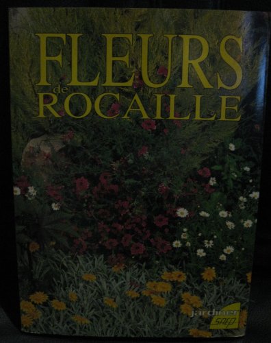 Stock image for Fleurs de rocaille for sale by Ammareal