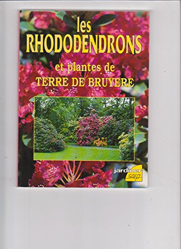 Stock image for Les rhododendrons et plantes de terre de bruyre for sale by Ammareal