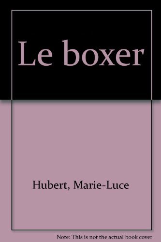 Imagen de archivo de Le boxer a la venta por Ammareal